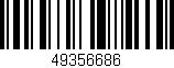 Código de barras (EAN, GTIN, SKU, ISBN): '49356686'