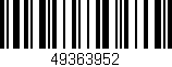 Código de barras (EAN, GTIN, SKU, ISBN): '49363952'