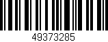 Código de barras (EAN, GTIN, SKU, ISBN): '49373285'