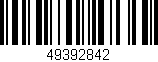 Código de barras (EAN, GTIN, SKU, ISBN): '49392842'