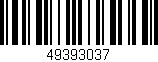 Código de barras (EAN, GTIN, SKU, ISBN): '49393037'