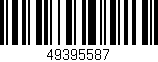 Código de barras (EAN, GTIN, SKU, ISBN): '49395587'