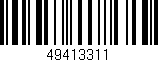 Código de barras (EAN, GTIN, SKU, ISBN): '49413311'