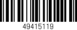 Código de barras (EAN, GTIN, SKU, ISBN): '49415119'