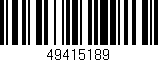 Código de barras (EAN, GTIN, SKU, ISBN): '49415189'
