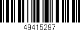 Código de barras (EAN, GTIN, SKU, ISBN): '49415297'