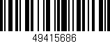 Código de barras (EAN, GTIN, SKU, ISBN): '49415686'