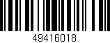 Código de barras (EAN, GTIN, SKU, ISBN): '49416018'