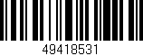 Código de barras (EAN, GTIN, SKU, ISBN): '49418531'
