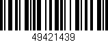Código de barras (EAN, GTIN, SKU, ISBN): '49421439'