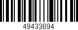 Código de barras (EAN, GTIN, SKU, ISBN): '49433694'