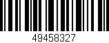 Código de barras (EAN, GTIN, SKU, ISBN): '49458327'
