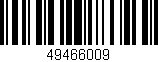 Código de barras (EAN, GTIN, SKU, ISBN): '49466009'