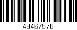 Código de barras (EAN, GTIN, SKU, ISBN): '49467576'