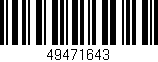 Código de barras (EAN, GTIN, SKU, ISBN): '49471643'