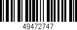 Código de barras (EAN, GTIN, SKU, ISBN): '49472747'