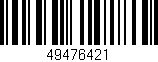 Código de barras (EAN, GTIN, SKU, ISBN): '49476421'