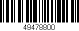 Código de barras (EAN, GTIN, SKU, ISBN): '49478800'