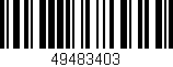 Código de barras (EAN, GTIN, SKU, ISBN): '49483403'
