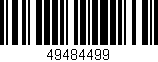 Código de barras (EAN, GTIN, SKU, ISBN): '49484499'