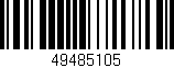 Código de barras (EAN, GTIN, SKU, ISBN): '49485105'