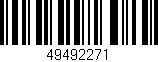 Código de barras (EAN, GTIN, SKU, ISBN): '49492271'