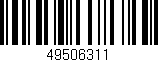 Código de barras (EAN, GTIN, SKU, ISBN): '49506311'