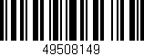 Código de barras (EAN, GTIN, SKU, ISBN): '49508149'