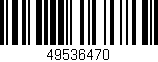 Código de barras (EAN, GTIN, SKU, ISBN): '49536470'