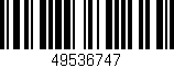 Código de barras (EAN, GTIN, SKU, ISBN): '49536747'