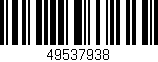Código de barras (EAN, GTIN, SKU, ISBN): '49537938'