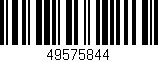 Código de barras (EAN, GTIN, SKU, ISBN): '49575844'