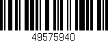 Código de barras (EAN, GTIN, SKU, ISBN): '49575940'