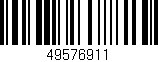 Código de barras (EAN, GTIN, SKU, ISBN): '49576911'