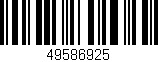 Código de barras (EAN, GTIN, SKU, ISBN): '49586925'