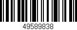 Código de barras (EAN, GTIN, SKU, ISBN): '49589838'