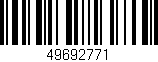 Código de barras (EAN, GTIN, SKU, ISBN): '49692771'