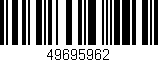 Código de barras (EAN, GTIN, SKU, ISBN): '49695962'