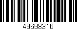 Código de barras (EAN, GTIN, SKU, ISBN): '49698316'