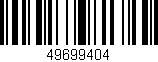 Código de barras (EAN, GTIN, SKU, ISBN): '49699404'