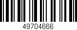 Código de barras (EAN, GTIN, SKU, ISBN): '49704666'
