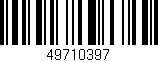 Código de barras (EAN, GTIN, SKU, ISBN): '49710397'
