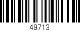 Código de barras (EAN, GTIN, SKU, ISBN): '49713'