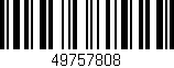 Código de barras (EAN, GTIN, SKU, ISBN): '49757808'
