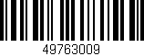 Código de barras (EAN, GTIN, SKU, ISBN): '49763009'