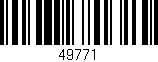 Código de barras (EAN, GTIN, SKU, ISBN): '49771'