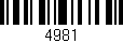 Código de barras (EAN, GTIN, SKU, ISBN): '4981'
