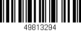 Código de barras (EAN, GTIN, SKU, ISBN): '49813294'