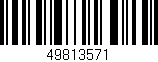 Código de barras (EAN, GTIN, SKU, ISBN): '49813571'