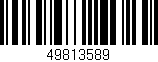 Código de barras (EAN, GTIN, SKU, ISBN): '49813589'